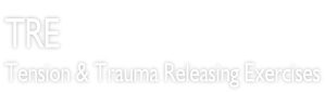 TRE  Tension & Trauma Releasing Exercises